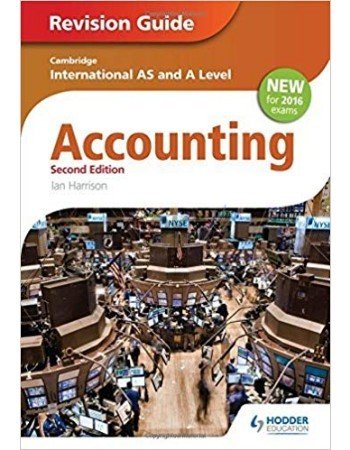 Cambridge International AS & A Level Accounting Revision Guide 2nd Edition Hodder Education ian harrison