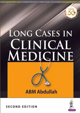 Long Cases in Clinical Medicine ABM Abdullah 2nd