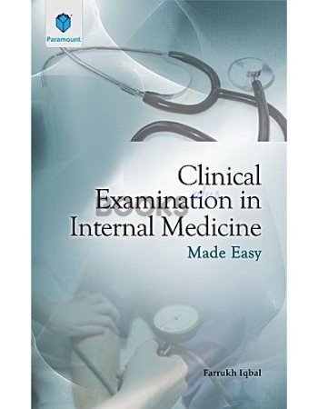 Clinical Examination in Internal Medicine Made Easy paramount