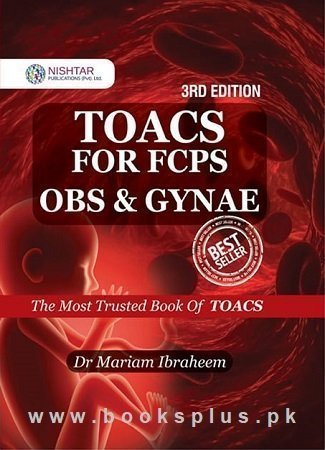 Toacs for FCPS Obs and Gynae 3rd Edition