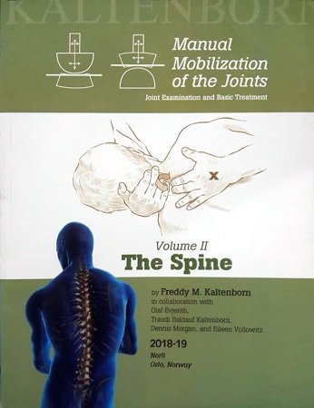 Manual Mobilization of the Joints The Spine
