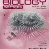 Biology Matters GCE O Level Practical Book 2nd Edition