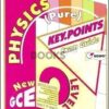 GCE O Level Physics Pure Key Points Exam Guide