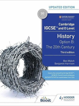 Cambridge IGCSE O Level History Option B The 20th Century 3rd Edition Hodder