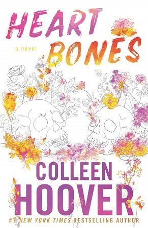 Heart Bones Colleen Hoover