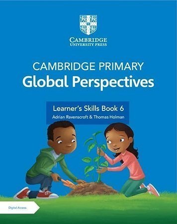 Cambridge Primary Global Perspective Learner's Skills Book 6
