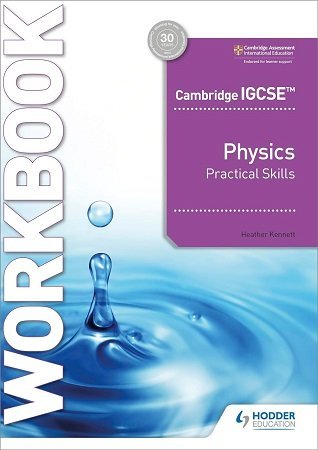 Cambridge IGCSE Physics Practical Skills Hodder
